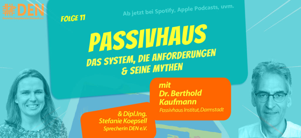 Podcast | Passivhaus- das System, die Anforderungen & seine Mythen